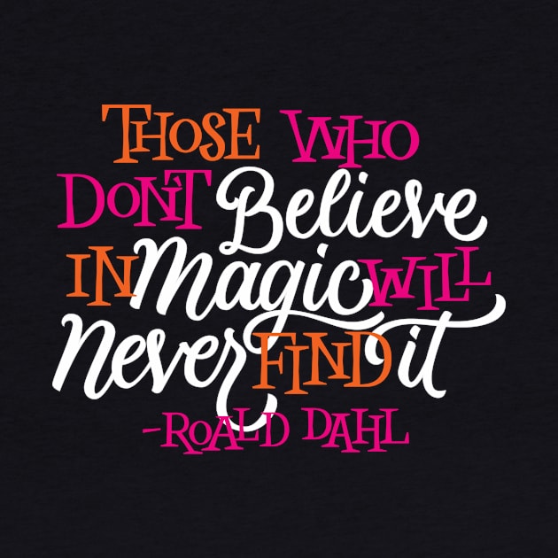 Believe in Magic by polliadesign